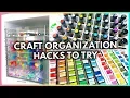 11 BEYOND CLEVER CRAFT ORGANIZATION HACKS YOU ll WANT TO TRY