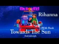 Download Lagu Rihanna - Towards The Sun With Hook (Remake/Instrumental)