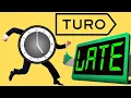 You Lose Money When You Charge Turo Guest Late Fee