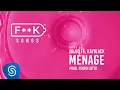Download Lagu 09. Vulgo FK, Kayblack - MÉNAGE (Pedro Lotto) [F**K SONGS]