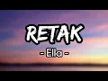 Retak - Ella (Lirik)