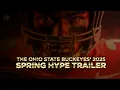 2025 Ohio State Buckeyes Spring Game Hype Trailer