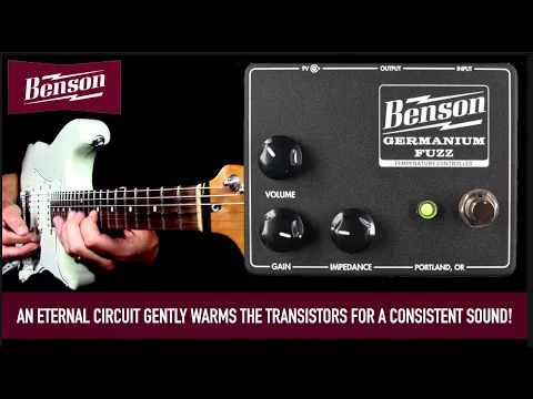 Benson Germanium Fuzz | Delicious Audio