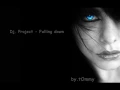 Download Lagu Dj Project - Falling down