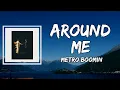 Download Lagu Metro Boomin - Around Me (Lyrics)