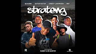 dj karri strateng feat katah katah u0026 cheezy lakodura u0026rex u0026 rabbit u0026dr martin