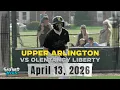 BASEBALL Upper Arlington vs Olentangy Liberty - HIGHLIGHT