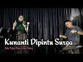 Download Lagu KUNANTI DIPINTU SURGA  DANGDUT UDA FAJAR COVER