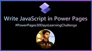 Write Custom JavaScript in Power Pages Perform Validations Write Business Logic Using JavaScript