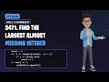 Find the Largest Almost Missing Integer LeetCode 3471 skip 90 of the arry