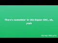 Chris Brown - Liquor (Lyrics)