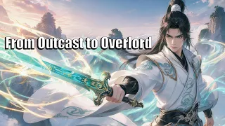 From Outcast to Overlord | xianxia action Animated Movie English Sub, Full Movie HD
