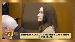 Lindsay Clancy's Murder Case Ends in Mistrial | The View