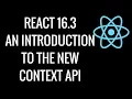 Introduction To React 16 3 Context API