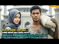 Lagu Ngaku cuma KULI padahal BOS KAYA, Pria ini Temukan Cinta Sejatinya dari GADIS MISKIN Sebatang Kara