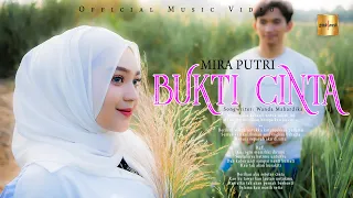 Mira Putri - Bukti  Cinta (Official Music Video)