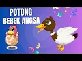 Lagu Lagu Anak Anak - Potong Bebek Angsa Dan Lainnya - Lagu Anak Viral