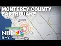 3 9-magnitude eart uake shakes Central California Monterey County