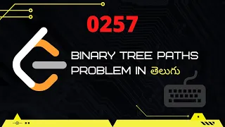 Binary Tree Paths Leetcode 257 in Telugu