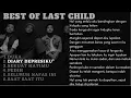 Download Lagu Kumpulan Lagu Terbaik Last Child | Full Album Nostalgia