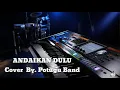 Download Lagu ANDAIKAN DULU