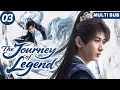 Download Lagu Multi Sub | 𝑻𝒉𝒆 𝑱𝒐𝒖𝒓𝒏𝒆𝒚 𝒐𝒇 𝑳𝒆𝒈𝒆𝒏𝒅𝒔🗡️03 | #chengyi 💥From Zero to Ultimate Hero in a Martial World!