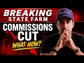 BREAKING State Farm Cut Captive Agent Commissions Here s What It Means