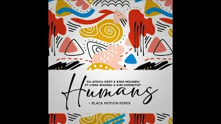 da africa deep u0026 simo moumen ft lyrik shoxen u0026 kjm cornetist humans original mix 
