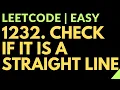Leetcode Easy 1232 Check If It Is a Straight Line Javascript