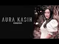 Download Lagu Aura Kasih - Asmara (Lyric Video)