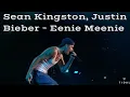 Download Lagu Sean Kingston, Justin Bieber – Eenie Meenie (Official Music Video)