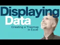 Displaying Data How to make a Treemap in Excel