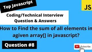 How to find the sum of all elements in array in Javascript Coding Interview Question