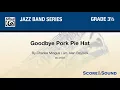 Goodbye Pork Pie Hat, arr. Alan Baylock – Score & Sound