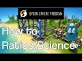 Dyson Sphere Start Here Basic Ratios and Science