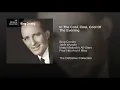 In The Cool, Cool, Cool Of The Evening (Single Version) - Bing Crosby