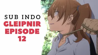 gleipnir episode 12 sub indo