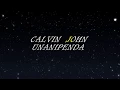 Download Lagu CALVIN JOHN  UNANIPENDA OFFICIAL VIDEO LYRICS