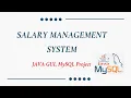 Salary Management System JAVA GUI DATABASE Project Payroll Management System Project