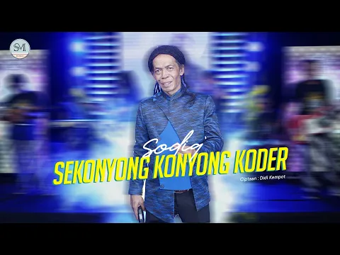 Download MP3 Sodiq  -  Sekonyong Konyong Koder | Dangdut (Official Music Video)