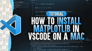 How To Install MatPlotLib in Visual Studio Code Mac
