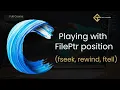 C95 Playing with file Pointer position fseek rewind and ftell functions in C