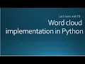Word cloud implementation in Python