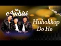 Download Lagu Ambisi Trio - Huhokkop Do Ho (Video Lirik)