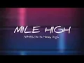 MILE HIGH (Audio): YO YO HONEY SINGH | 51 GLORIOUS DAYS
