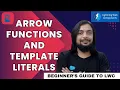 Arrow Functions and Template Literals - Beginner s Guide to LWC