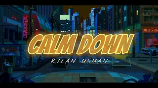 Download VIRAL DJ CALM DOWN🌴RILAN USMAN..NEW!!✅ MP3