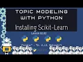 What is Scikit Learn and How to Install Scikit Learn Topic Modeling in Python for DH 02 02
