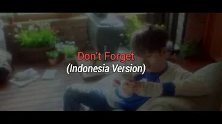 Download IKON - Don't Forget (To Hanbin) Indonesia Ver. MP3