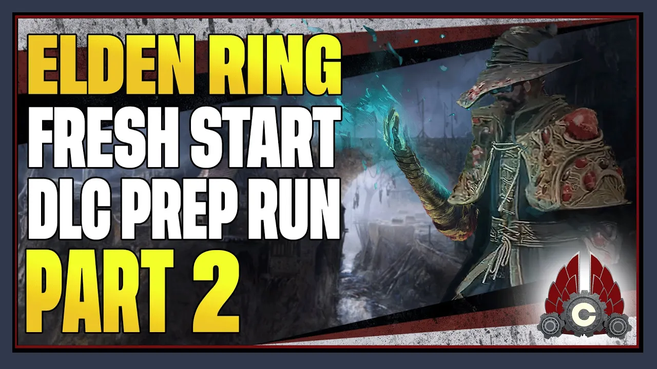 CohhCarnage Plays Elden Ring (Mage Try Hard Run For Shadow Of The Erdtree) - Part 2